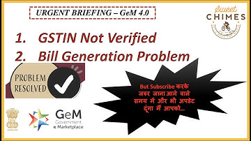 Error - GSTIN Not Verified Resolved || GeM 4.0 Bill Generation Issue || GeM 4.0 error || GeM Support