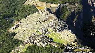 In Praise of Nature - Inca's Traditions & Beliefs by Wood Culture Tour 5,413 views 8 years ago 12 minutes, 16 seconds