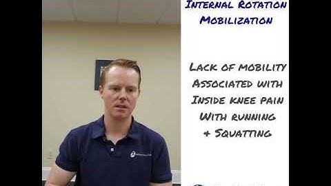 Tibial Internal Rotation Mobilization