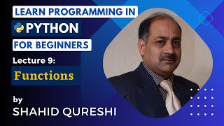 [Urdu] Python - Functions - Lecture 9 - Learn Programming in Python for beginners