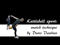 Denis Vasiliev | Kettlebell sport seminar: snatch technique (Everett, WA, 2018)