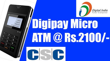 Digipay Micro ATM @ Rs 2100/- ATM Card and PIN Device for CSC VLE