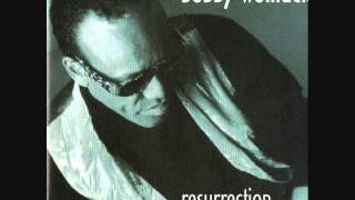 Don&#39;t Break Your Promise Too Soon   －  Bobby Womack