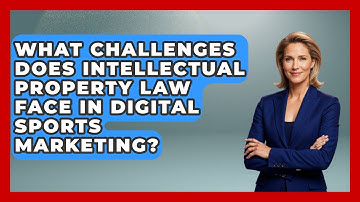 What Challenges Does Intellectual Property Law Face in Digital Sports Marketing?