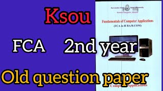 Ksou/2nd year/FCA old question paper #ksou #oldquestionpaper