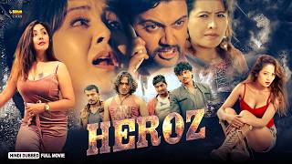 Heroz | Full Hindi Dubbed Action Movie | Karishma Manandhar, Jay Kishan Basnet, Purnima Lama | NR