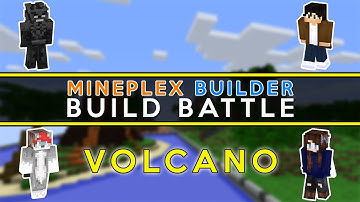 Mineplex Builder BUILD BATTLE #3!!! (VOLCANO THEME)