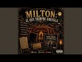 Bienvenido al Circo, Milton