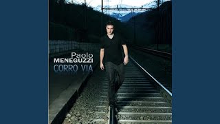 Video thumbnail of "Paolo Meneguzzi - Da Troppo Tempo"