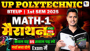 UP Polytechnic Math-1 Marathon Class | 1st Sem 2025 | 85 Important Question By Er Ashok Sir #bteup