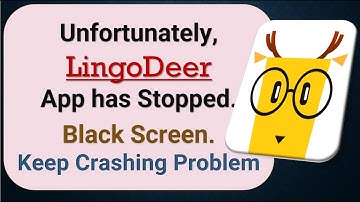 How to Fix Unfortunately, LingoDeer App has Stopped on Android Phone
