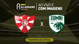 Alagoano Série B 2023 | FINAL - Penedense x Zumbi