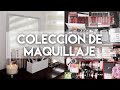MI COLECCIÓN DE MAQUILLAJE 2018 | Alejandra Otero