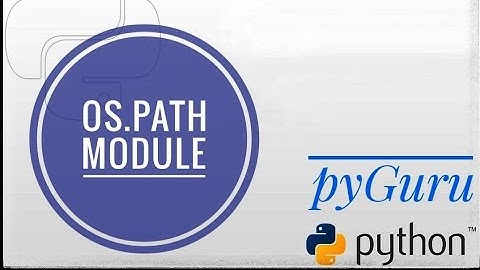 Import os.path | In-built python modules | pyGuru