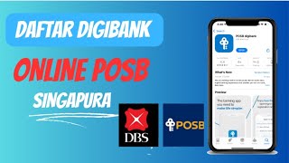 Cara Daftar POSB Digibank Online SINGAPURA