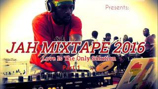 Jah Mixtape Feat. Chronixx, Morgan Heritage,Sizzla,Jah Cure, Busy Signal,\& More..(September 2016)