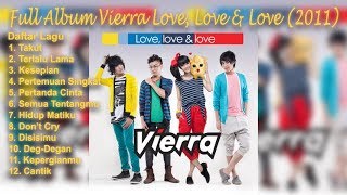 Full Album Vierra Love, Love & Love (2011)
