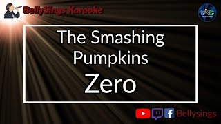 The Smashing Pumpkins - Zero (Karaoke)
