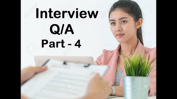 Interview Questions & Answers | Q/A Part - 4 | Software Testing - 1 | Interview Q/A |