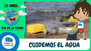 CUIDEMOS EL AGUA | Happy Learning 💦♻️🌧️