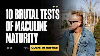 10 Brutal Tests of Maculine Maturity