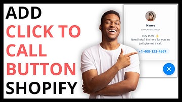 How to Add Click to Call Button to Shopify Store [QUICK GUIDE]