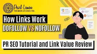How DoFollow vs NoFollow Links Work | PR SEO Tutorial and Link Value Review