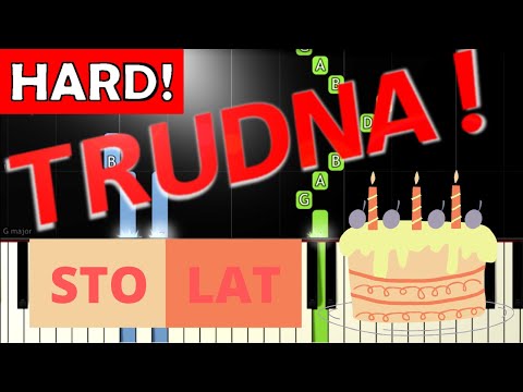 🎹 Sto lat - Piano Tutorial (TRUDNA! wersja) 🎵 NUTY W OPISIE 🎼