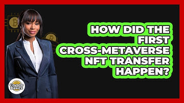 How Did The First Cross-metaverse NFT Transfer Happen? - CryptoBasics360.com