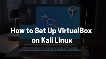 How to Install Virtualbox on Kali Linux in 2024