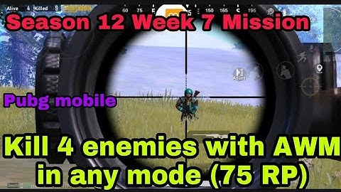 Kill 4 enemies with AWM in any mode (75 RP) Pubg Mobile Season 12 Week 7 Mission