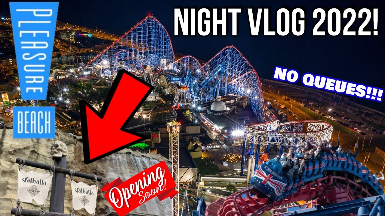 VALHALLA REOPENING THIS SEASON!?! | BLACKPOOL PLEASURE BEACH SEPTEMBER ...