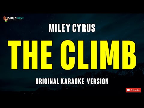 The Climb - Miley Cyrus (Original Karaoke Version)