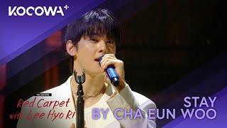 CHA EUN WOO - Stay | The Seasons: Red Carpet With Lee Hyo Ri | KOCOWA 