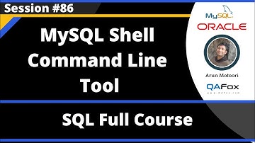 SQL - Part 86 - MySQL Shell Command Line Tool