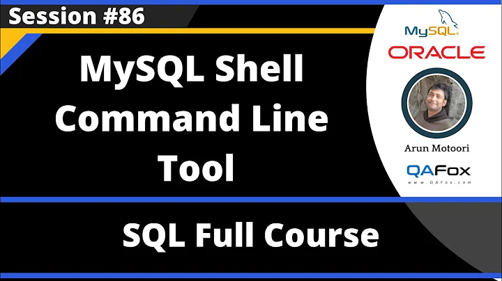 SQL - Part 86 - MySQL Shell Command Line Tool
