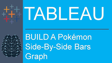 Tableau Desktop | Public Edition | Complete Pokémon Data | How to Build A Side-By-Side Bars Graph