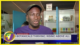 Herboo Botanicals Thriving, Rising Above all Odds | TVJ Business Day Review