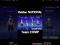 Raiden national team comp but on crack