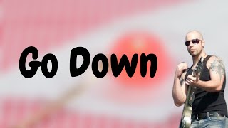 Daughtry - Go Down (Lyrics)