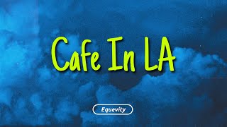 Video thumbnail of "4rif - Cafe In LA (Lyrics)"