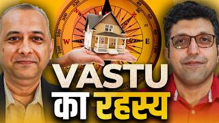 How to use VASTU to change your destiny Ft. Dr. Sacheenkumar Rai | Kamlessh Barariya #vastupodcast