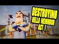 DESTROYING HELLO NEIGHBOR ACT 1 - Hello Neighbor Mod