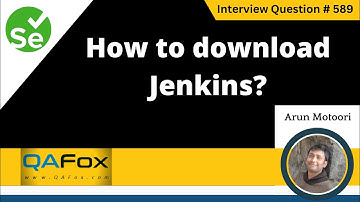 How to download Jenkins (Selenium Interview Question #589)