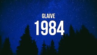 glaive - 1984 (Lyrics)