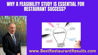 Why a feasibility study is essential for restaurant success.