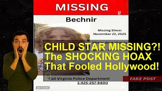 CHILD STAR MISSING?! The SHOCKING HOAX That Fooled Hollywood! 😱