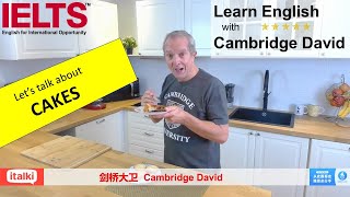 IELTS Speaking Part 1 question about Cakes