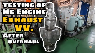 TESTING OF ME ENGINE EXHAUST VALVE AFTER OVERHAUL |SEA LEGEND |
