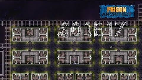 PROTECTIVE CUSTODY CELLS | S01E17 | Prison Architect